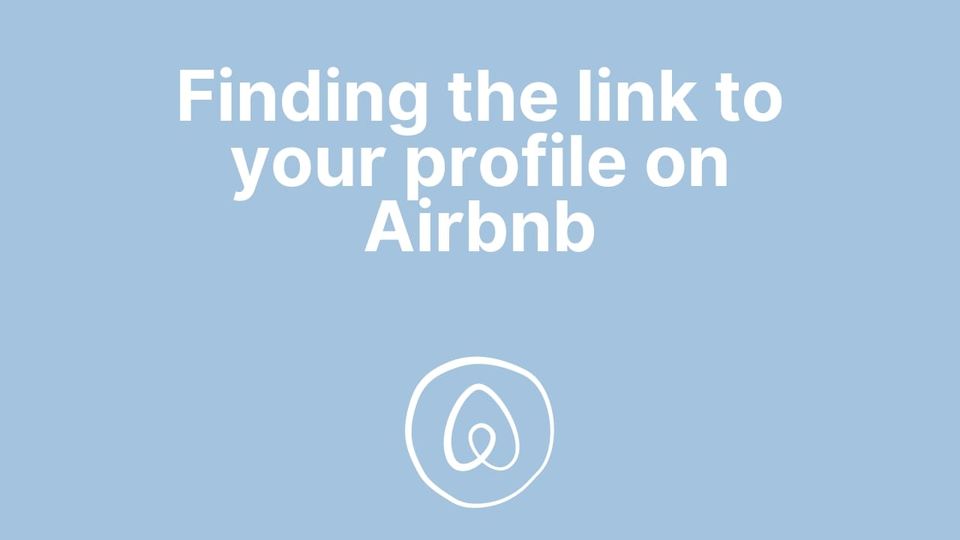 How do I find my Airbnb profile link (URL)?