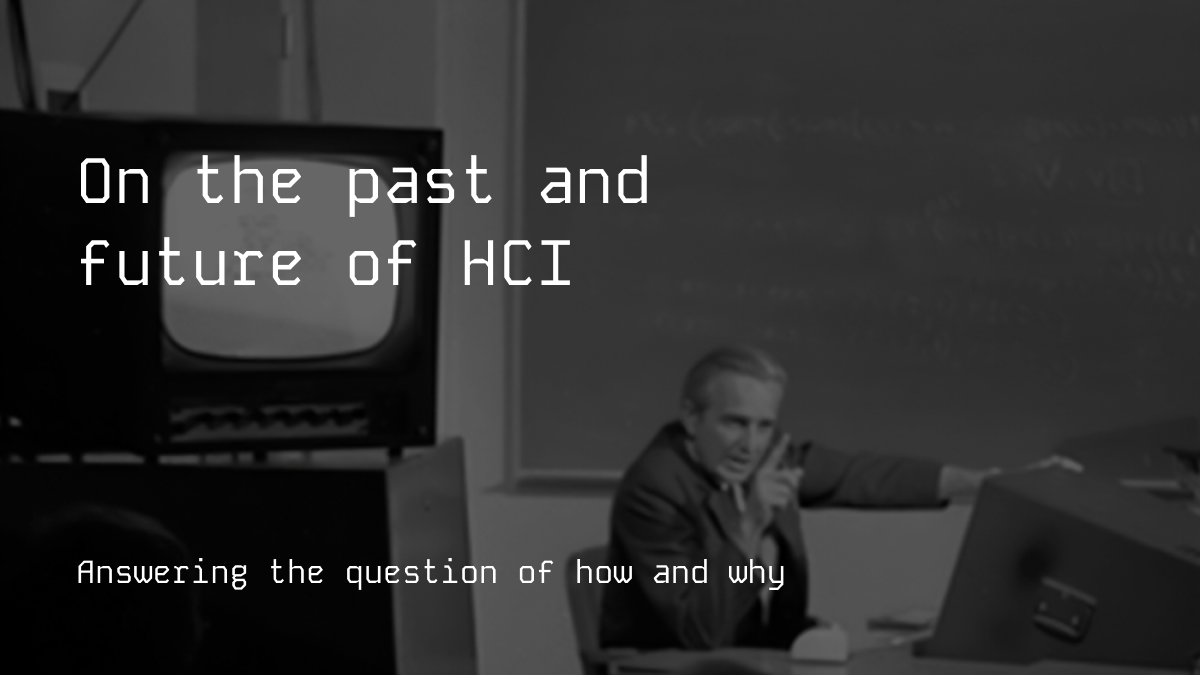 On the past and future of HCI