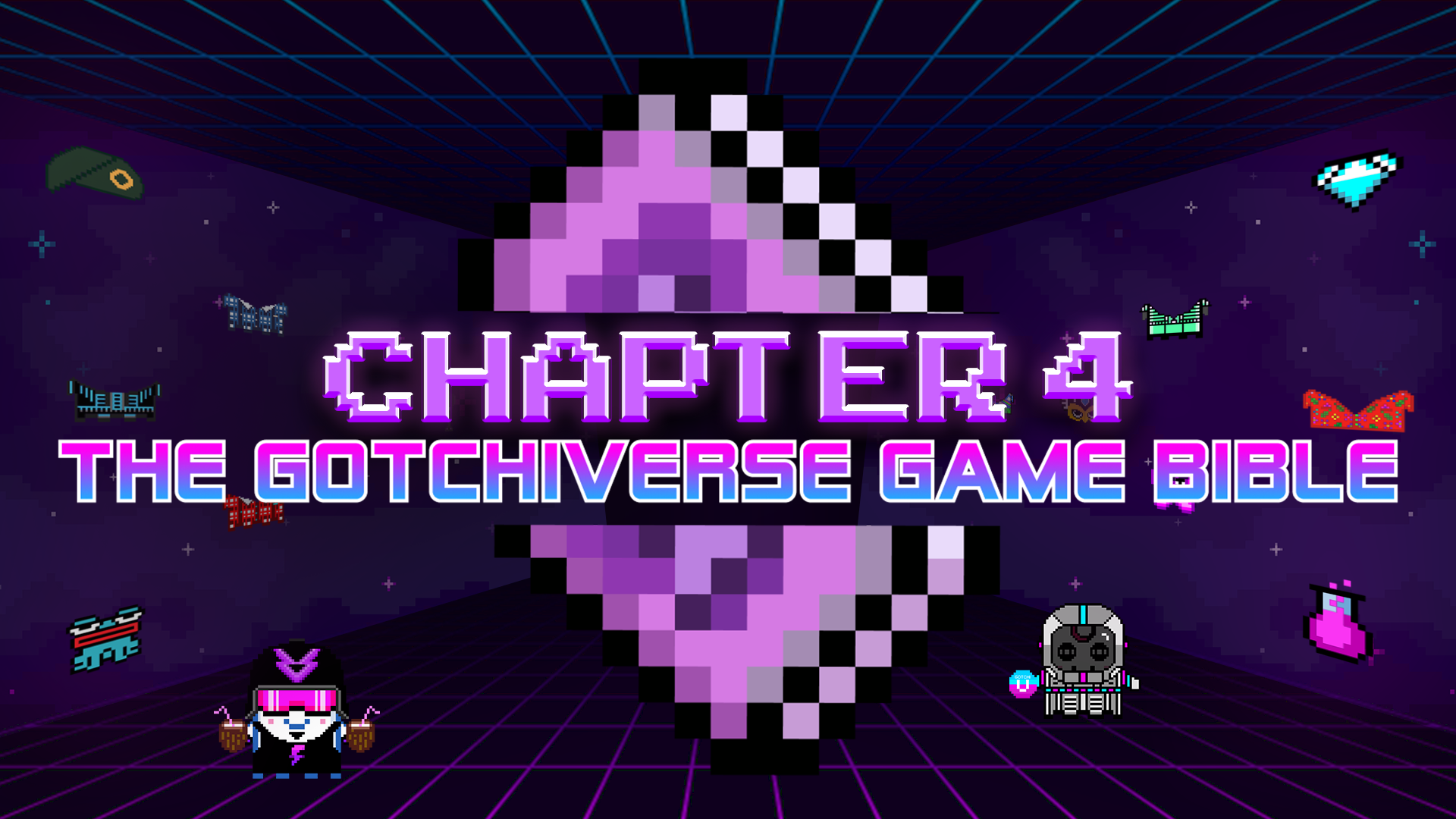 The Gotchiverse Bible: Chapter 4