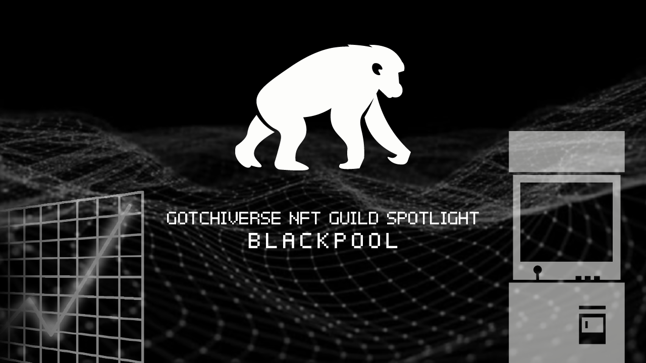 Gotchiverse NFT Gaming Guilds: BlackPool