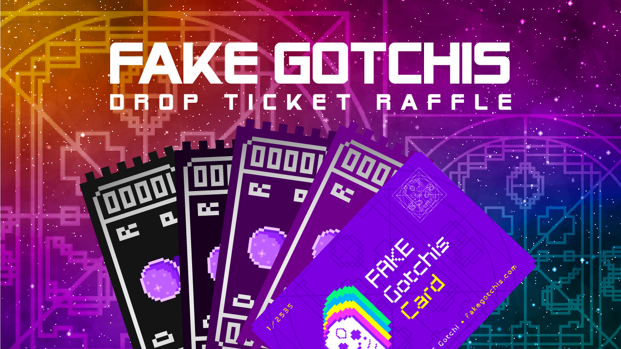 Don't Miss Out on the FAKE Gotchis Card Raffle!