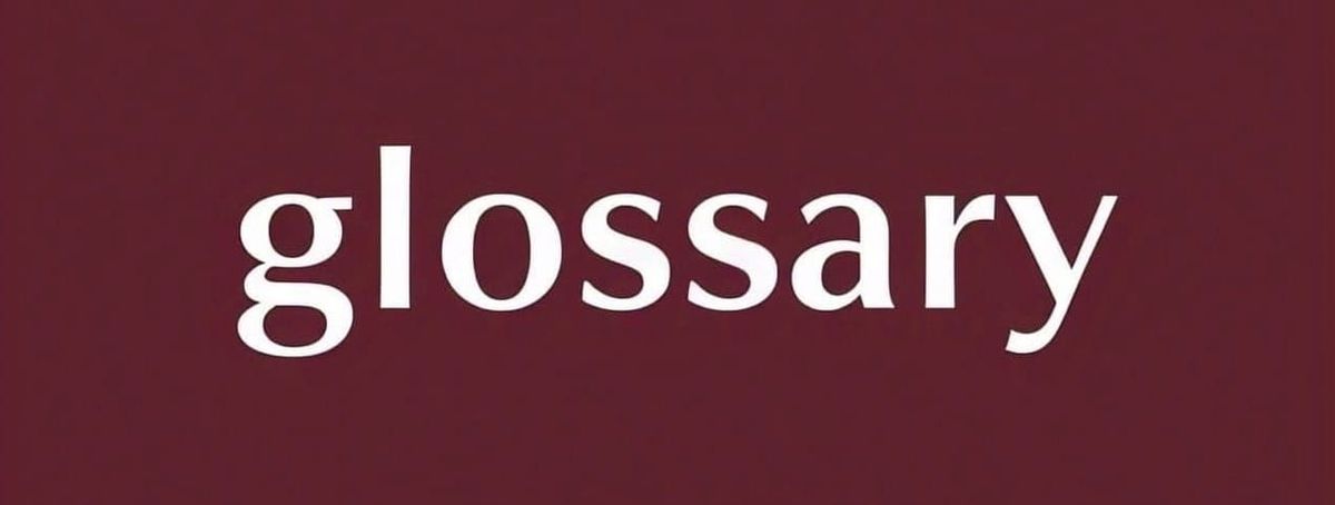 Glossary