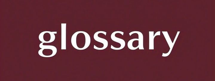 Glossary