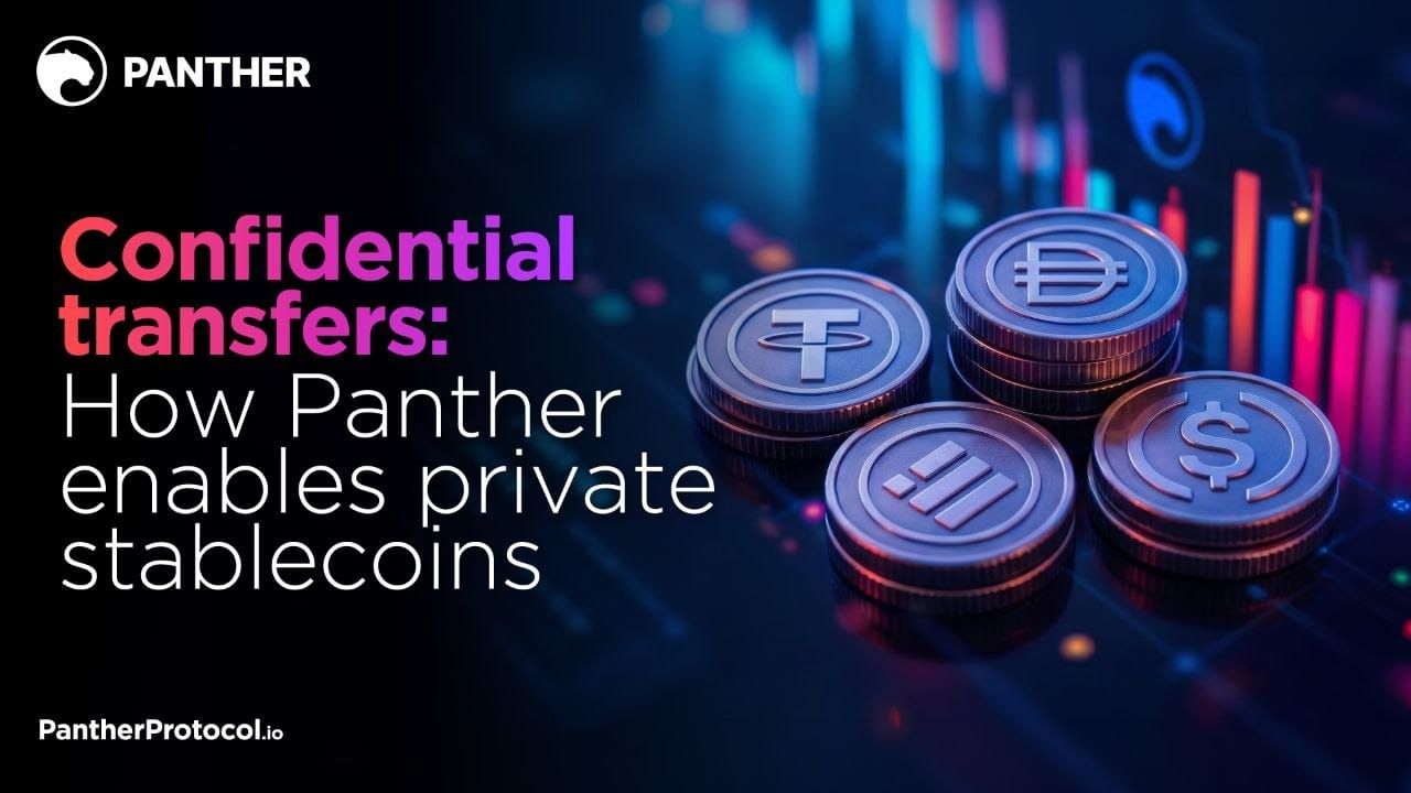 Confidential Stablecoin Transfers: How Panther Enables Programmable Privacy