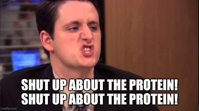 why can't anyone stop talking about protein?