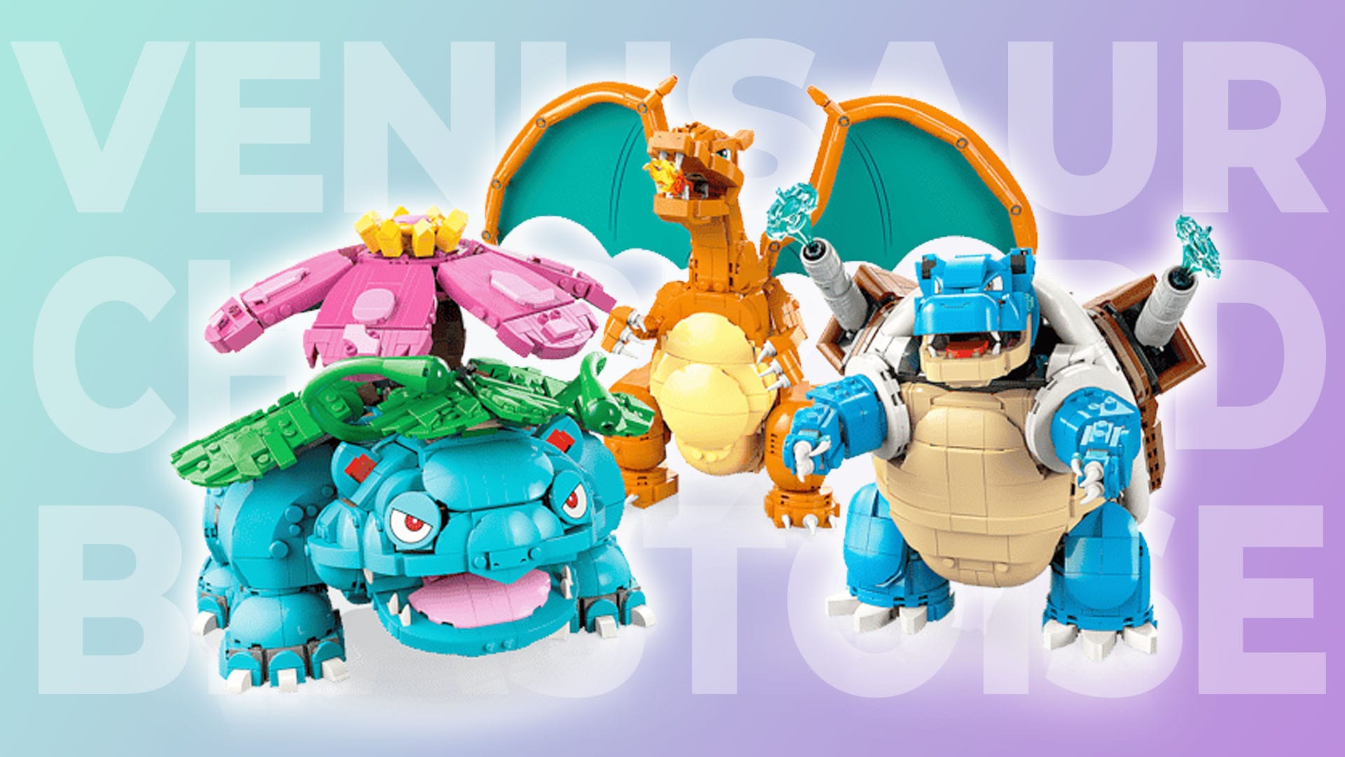 LEGO Versions of Vanusaur, Charizard, and Blastoise