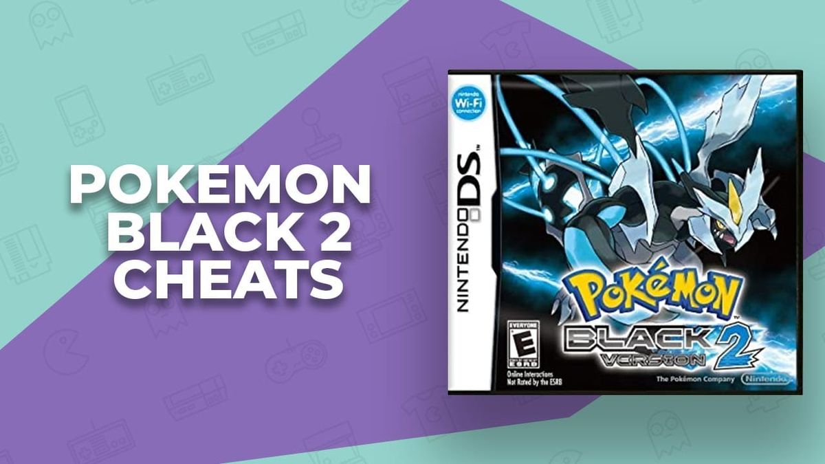 All Pokémon Black 2 Cheats (GameShark Codes)