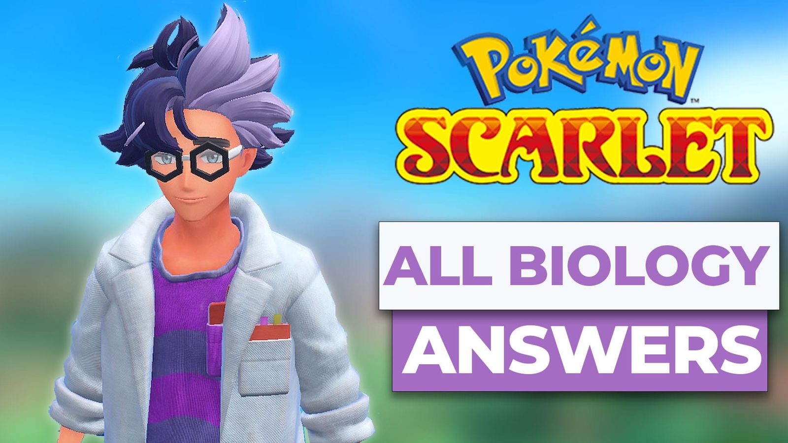 All The Biology Answers In Pokemon Scarlet & Violet