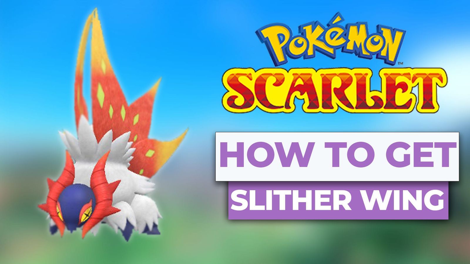 How To Get Slither Wing In Pokemon Scarlet (The Easy Way)