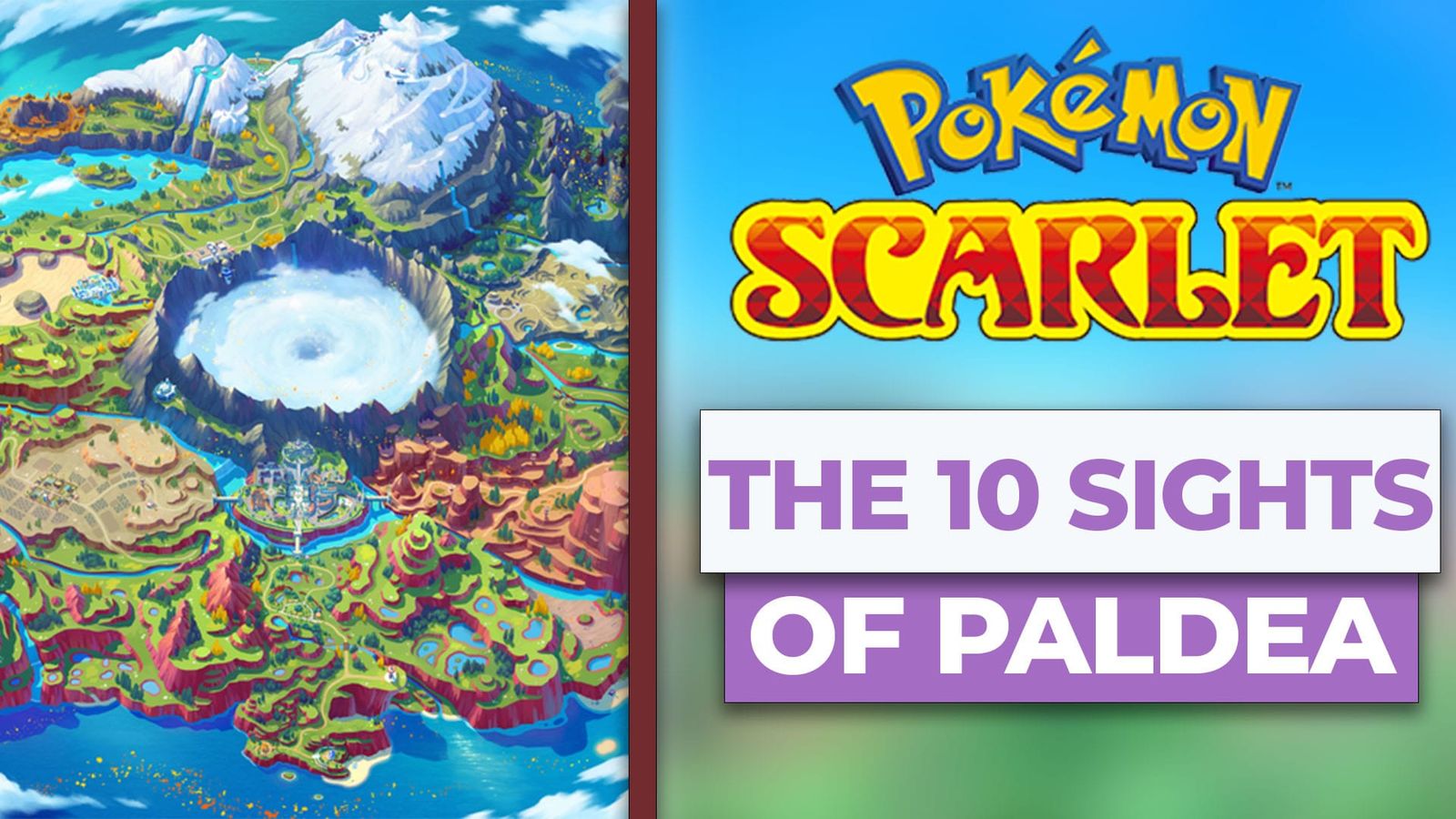 Where To Find The 10 Sights of Paldea In Pokemon Scarlet & Violet post image