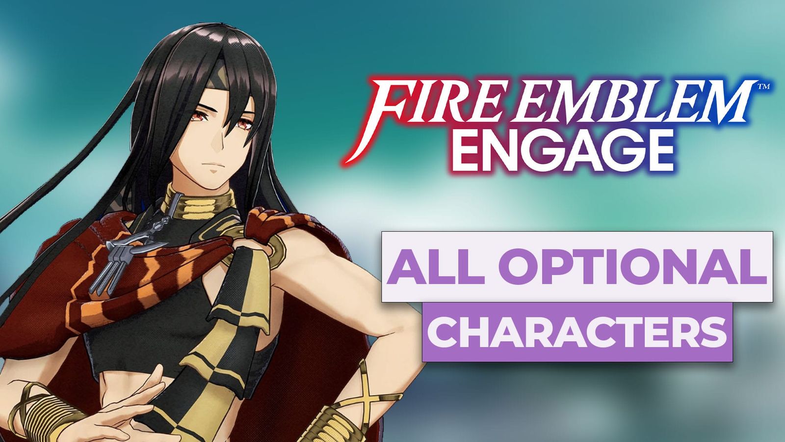 How To Get All Optional Characters In Fire Emblem Engage post image