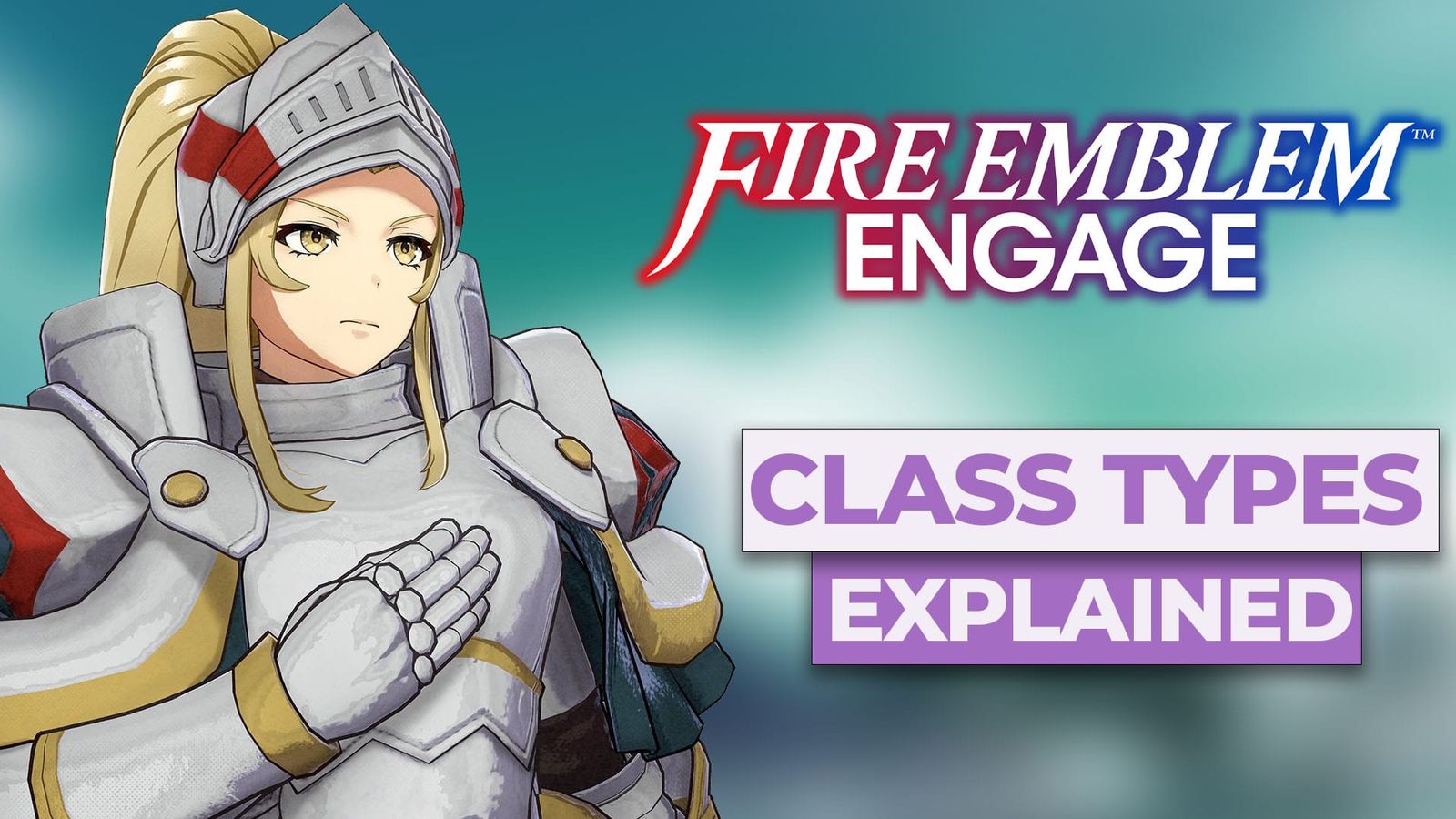 All Classes In Fire Emblem Engage