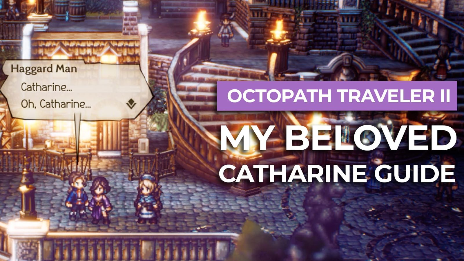 How To Solve My Beloved Catharine In Octopath Traveler II