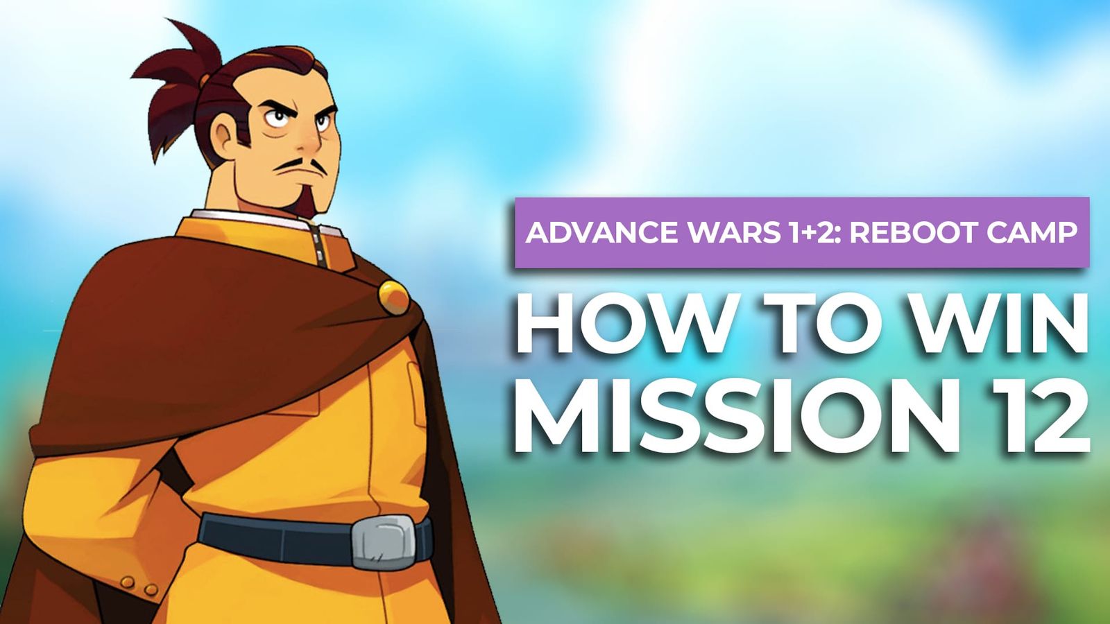 How To Win Mission 12 In Advance Wars Re-Boot Camp post image