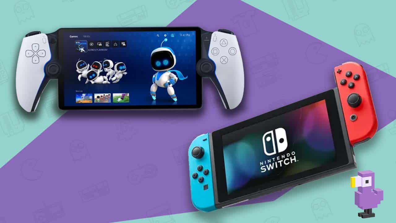 Playstation Portal & Nintendo Switch
