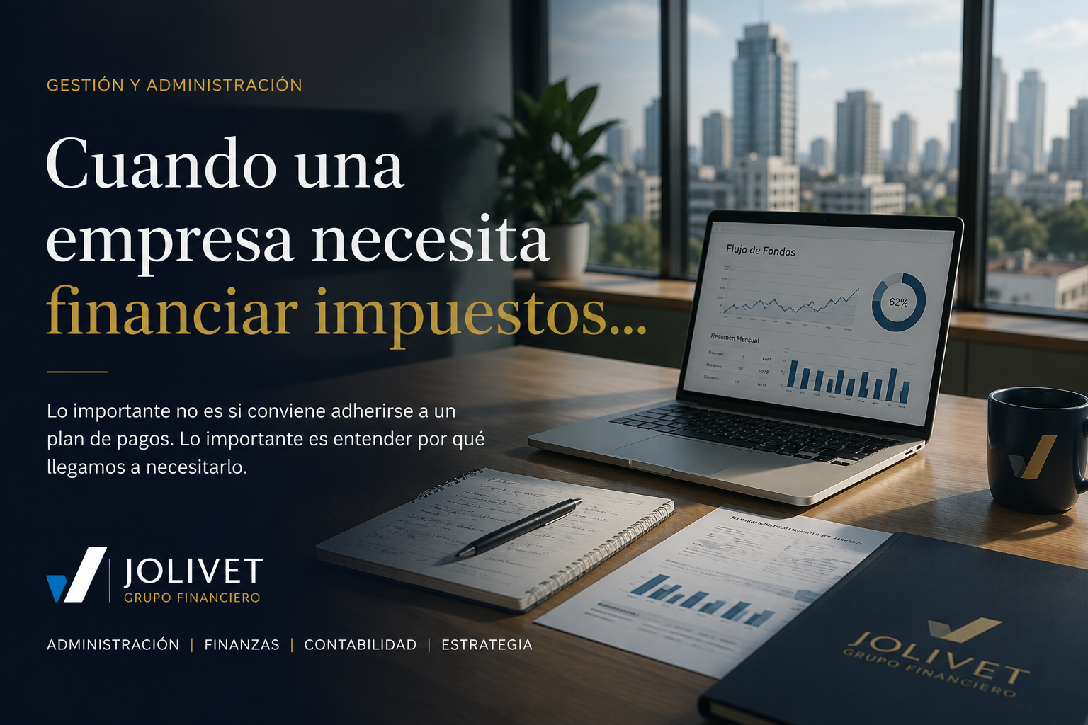 Cuando una empresa necesita financiar impuestos...