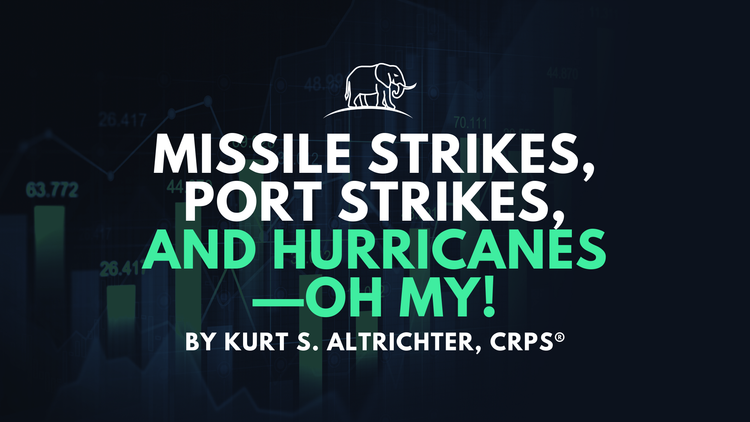 Missile Strikes, Port Strikes, and Hurricanes—Oh My!