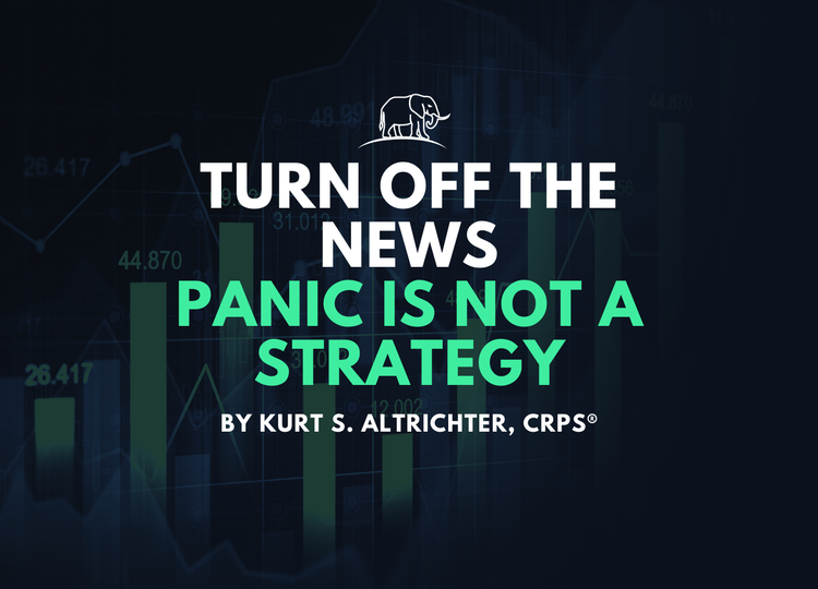 Turn Off the News. Panic is Not an Investment Strategy