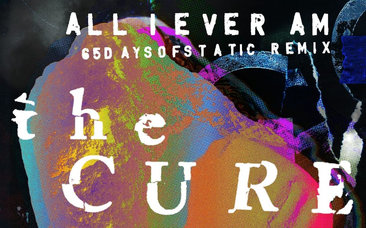 REMIXING THE CURE