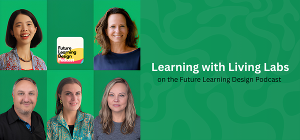 Podcast Episode - Living Labs on Future Learning Design