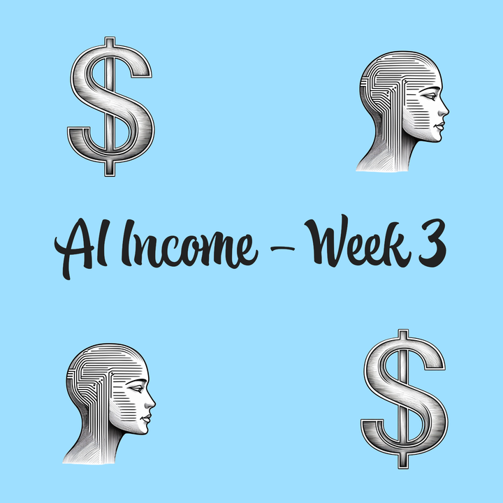 Can AI Provide Passive Income? Week 3 Insights