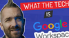 What is Google Workspace