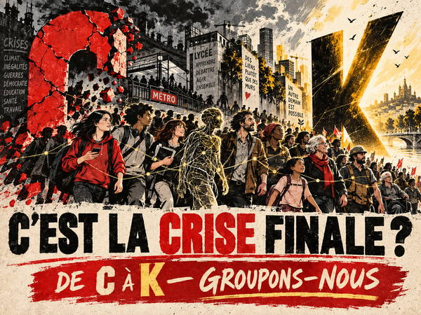 C’EST LA CRISE FINALE, GROUPONS-NOUS ET DEMAIN...