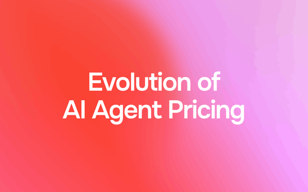 The Evolution of AI Agent Pricing - and Why the Next Era Belongs to the Companies That Own Their Outcomes