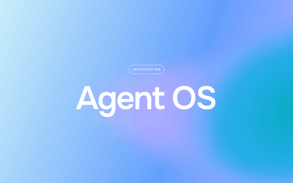 Introducing the Agent OS: Why We Built Lua