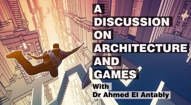 Architecture & games
