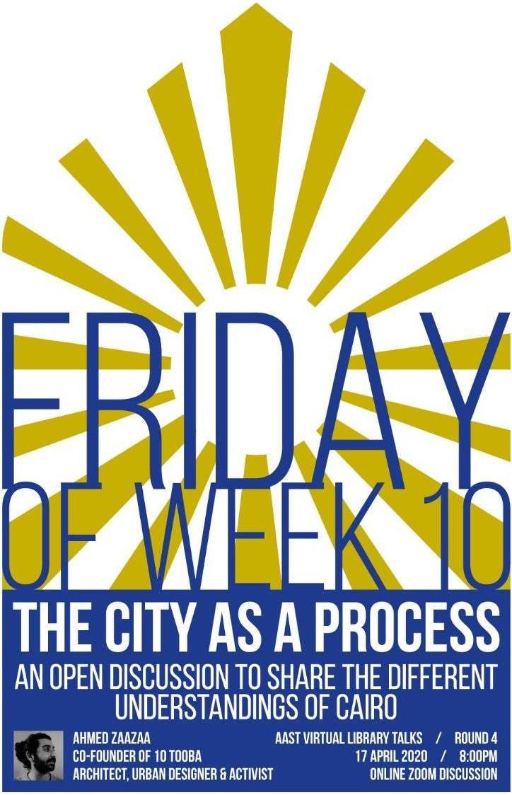 The City as a Process: An Open Discussion to Share the Different Understandings of Cairo