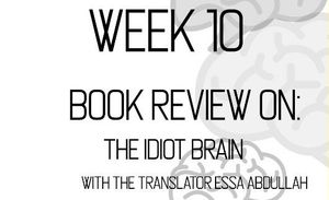 "The Idiot Brain" Book Review