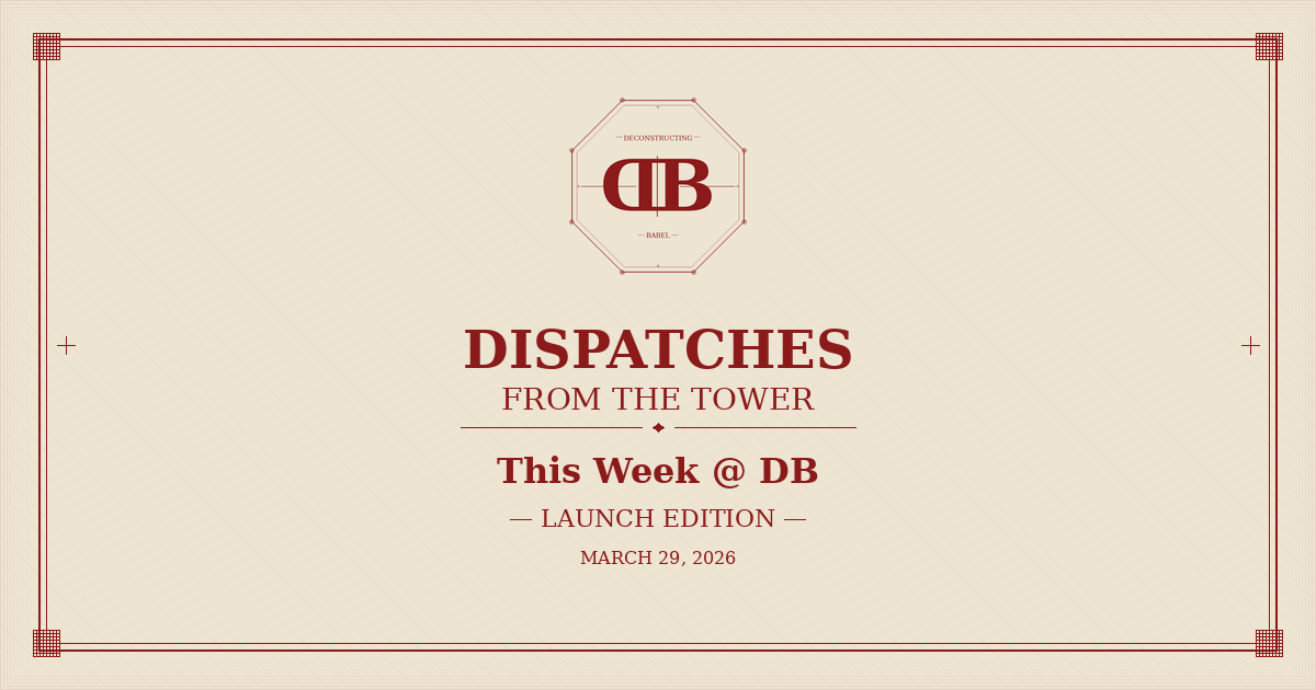 Dispatches From The Tower — Issue 1