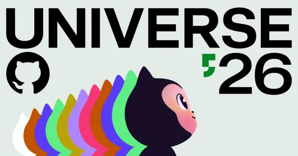 GitHub Universe 2026: What You Need to Know