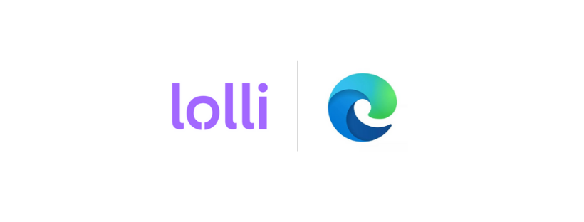 Lolli is Now Available on Microsoft Edge! 🎈