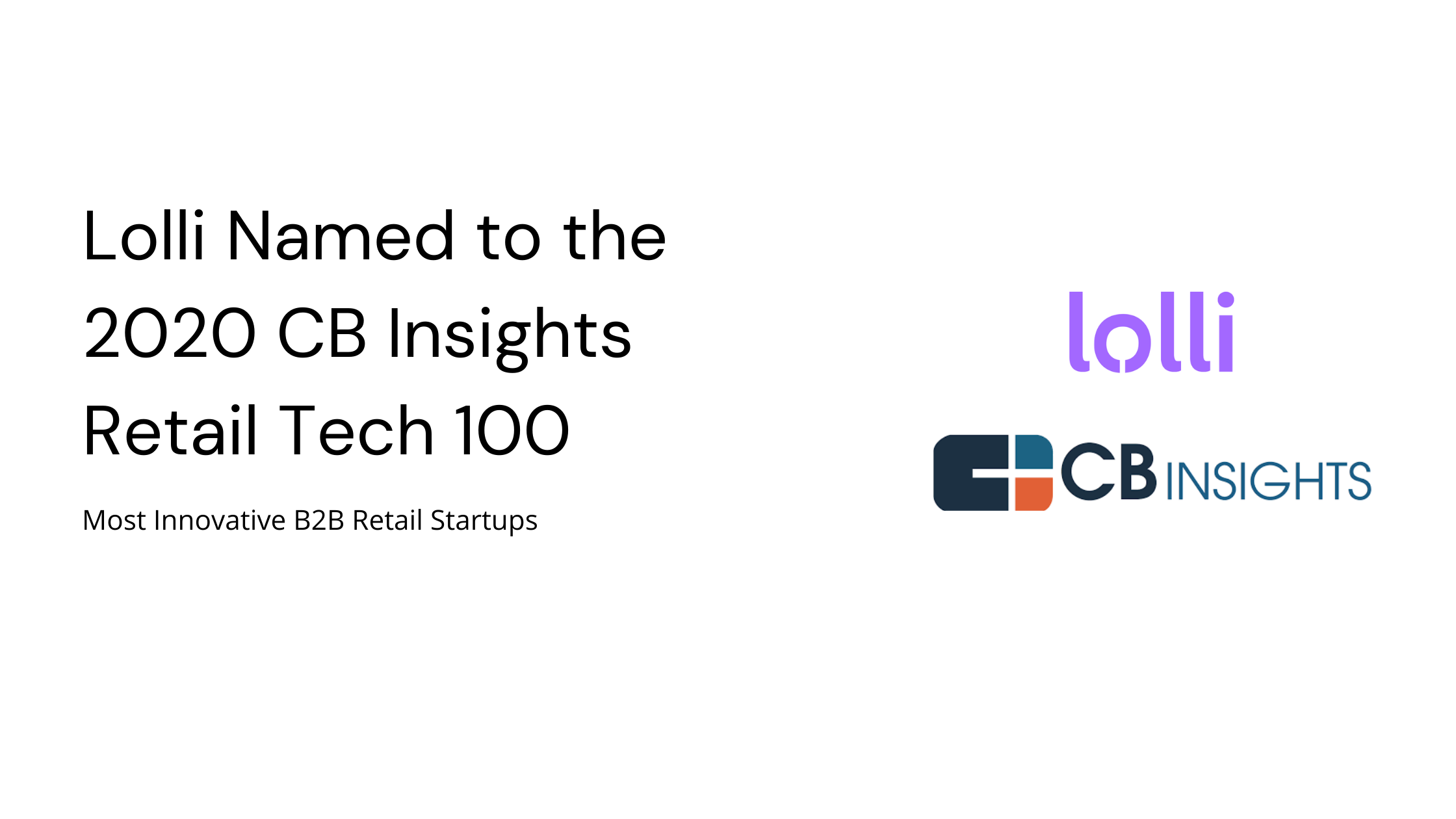 Lolli Named to the 2020 CB Insights Retail Tech 100
