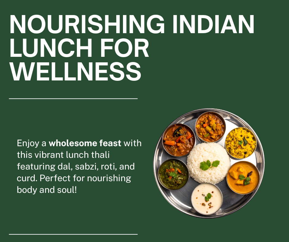 ourishing Indian lunch thali with dal, sabzi, roti and curd — a balanced real food meal for women's health and weight loss