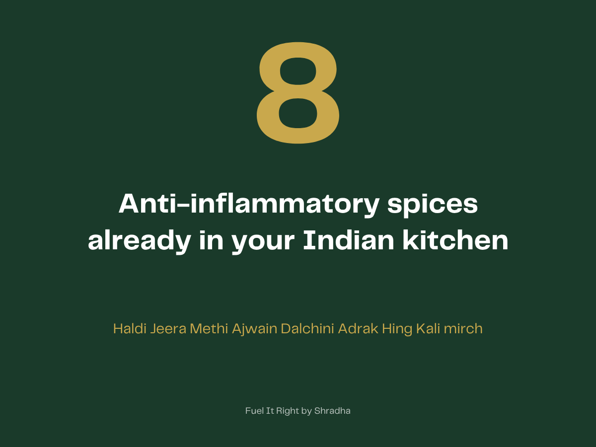 8 anti-inflammatory spices already in your Indian kitchen for PMOS — haldi jeera methi ajwain dalchini adrak hing kali mirch reduce inflammation