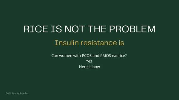 Rice is not the problem insulin resistance is — can women with PCOS and PMOS eat rice yes here is how
