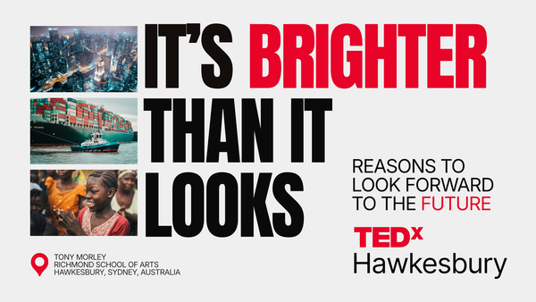 It's Brighter Than It Looks, TEDxHawkesbury