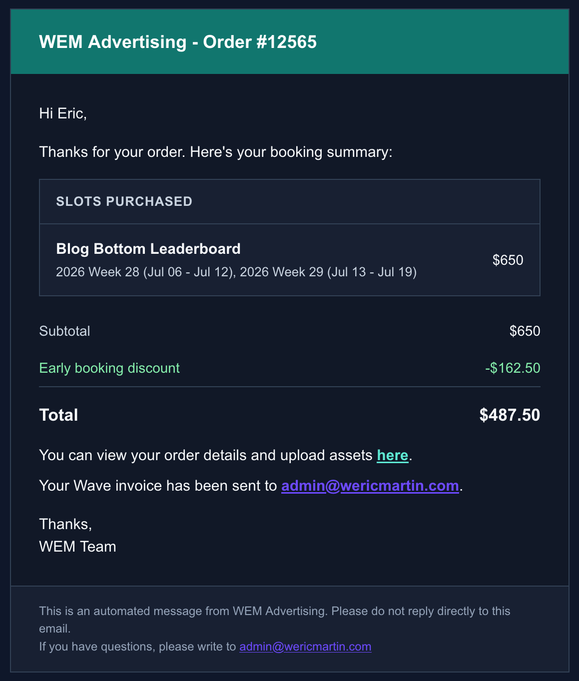 The text shows Order #12565, while listing what was purchased and what the cost was, along with a link to upload assets.