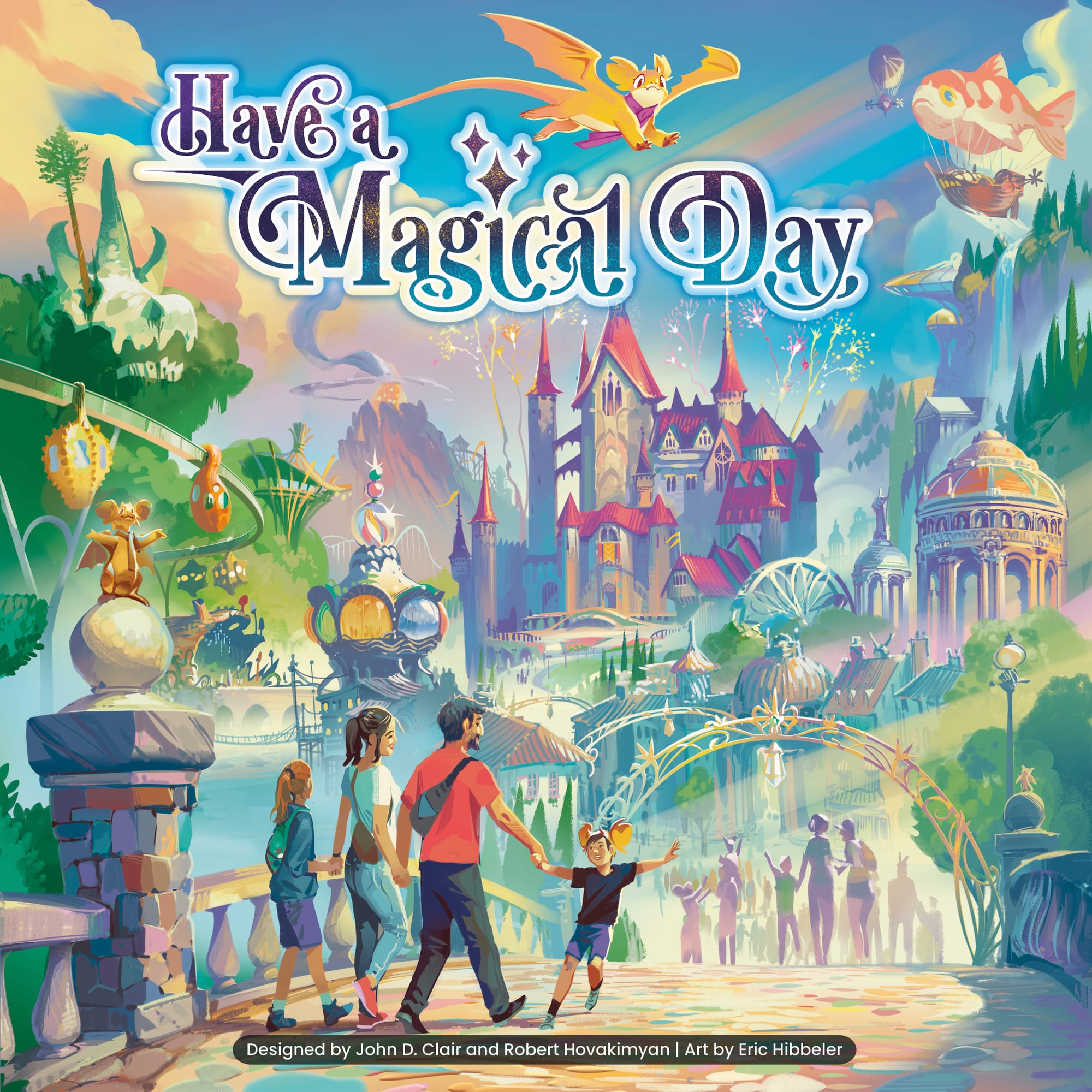Front cover of Have a Magical Day, which features a family walking in an amusement park that looks fantastical.