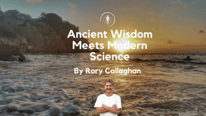 Ancient Wisdom Meets Modern Science: A Guide to Timeless Health Practices