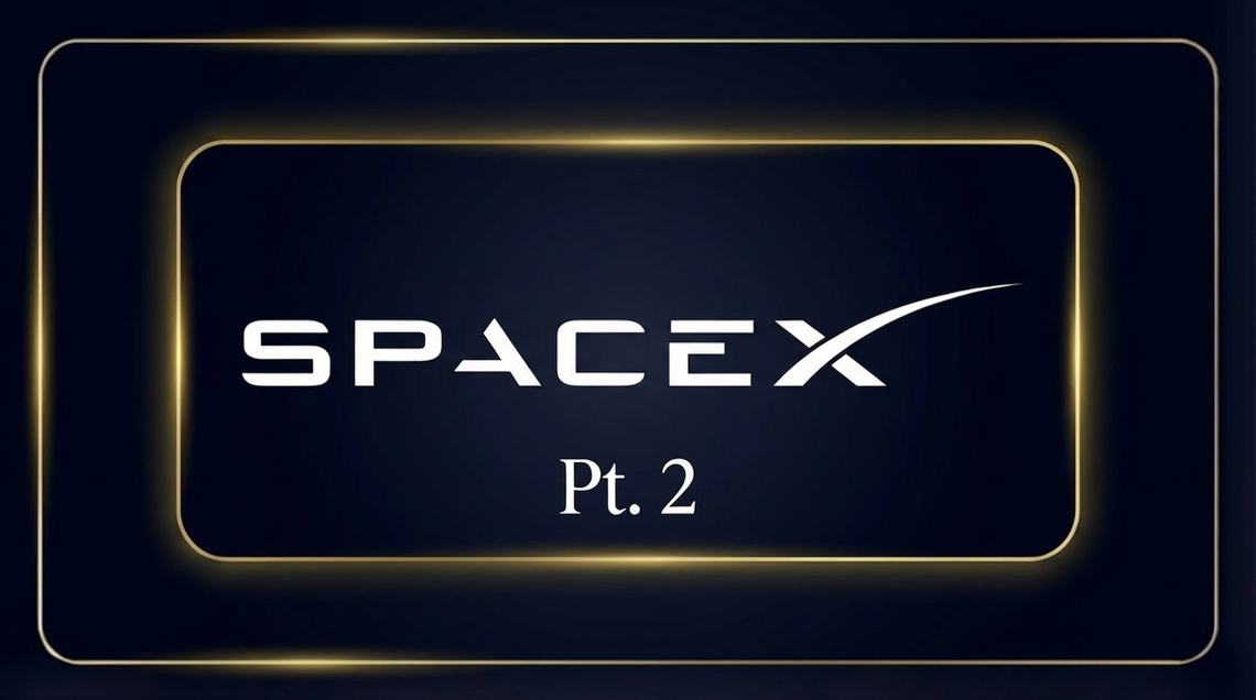 4.7.26 - SpaceX Mafia Pt. 2