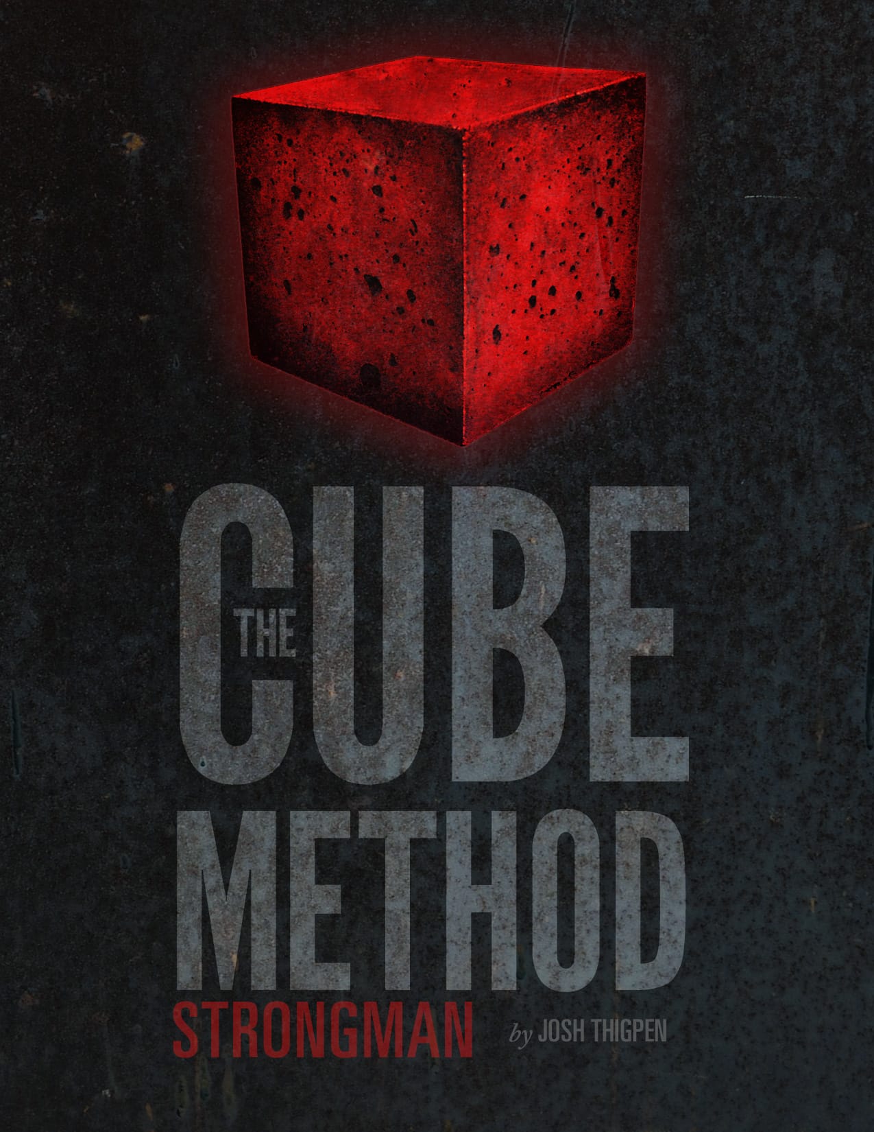 Get The Cube Method for Strongman by Josh Thigpen in our Store
