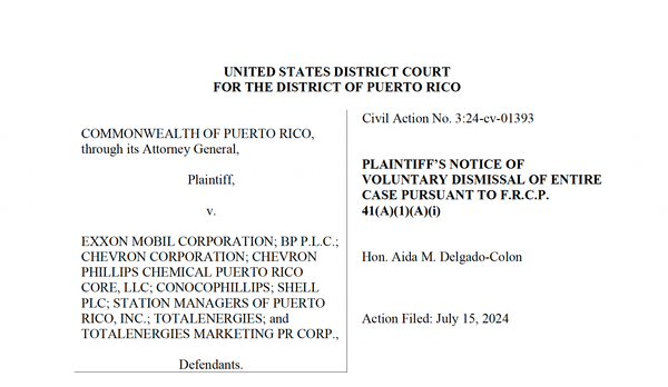 Puerto Rico Dismisses $1 Billion Climate Lawsuit Amid Fossil Fuel Group, Trump DOJ Attacks on Threats to Big Oil