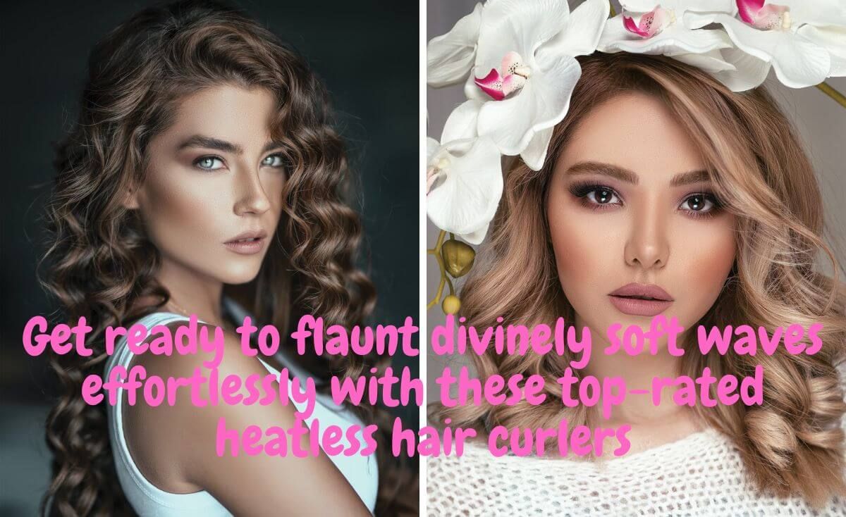 heatless hair curler