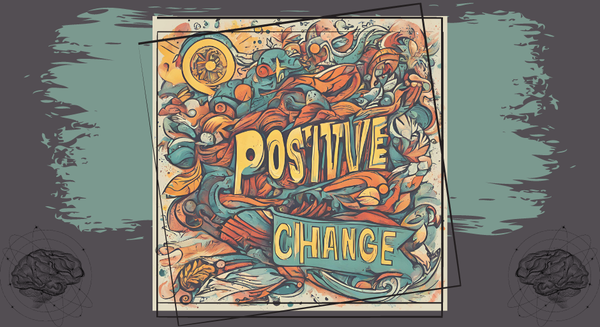 Transforming Thoughts: The Key to Positive Change