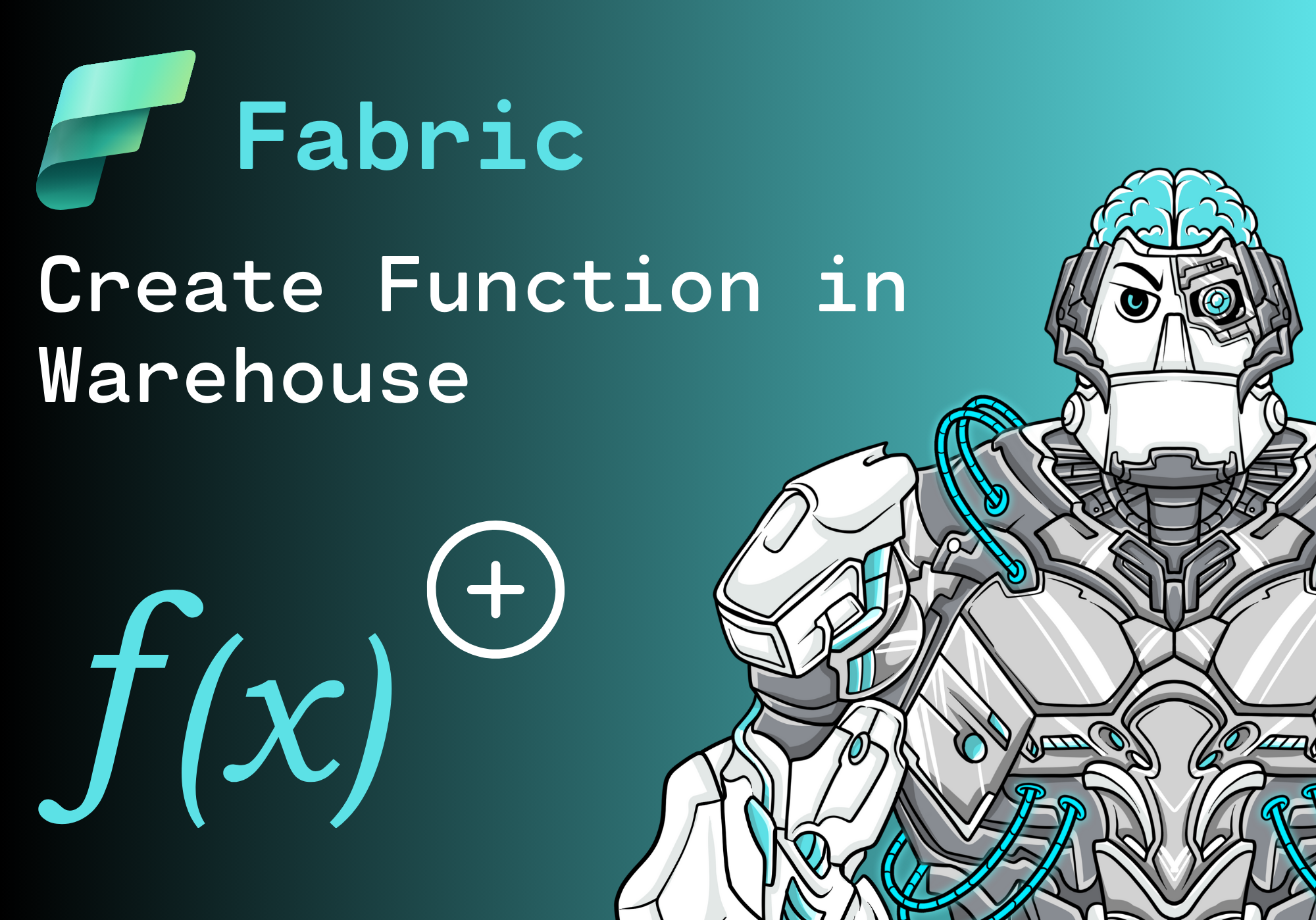 Create a Function in a Warehouse in Microsoft Fabric