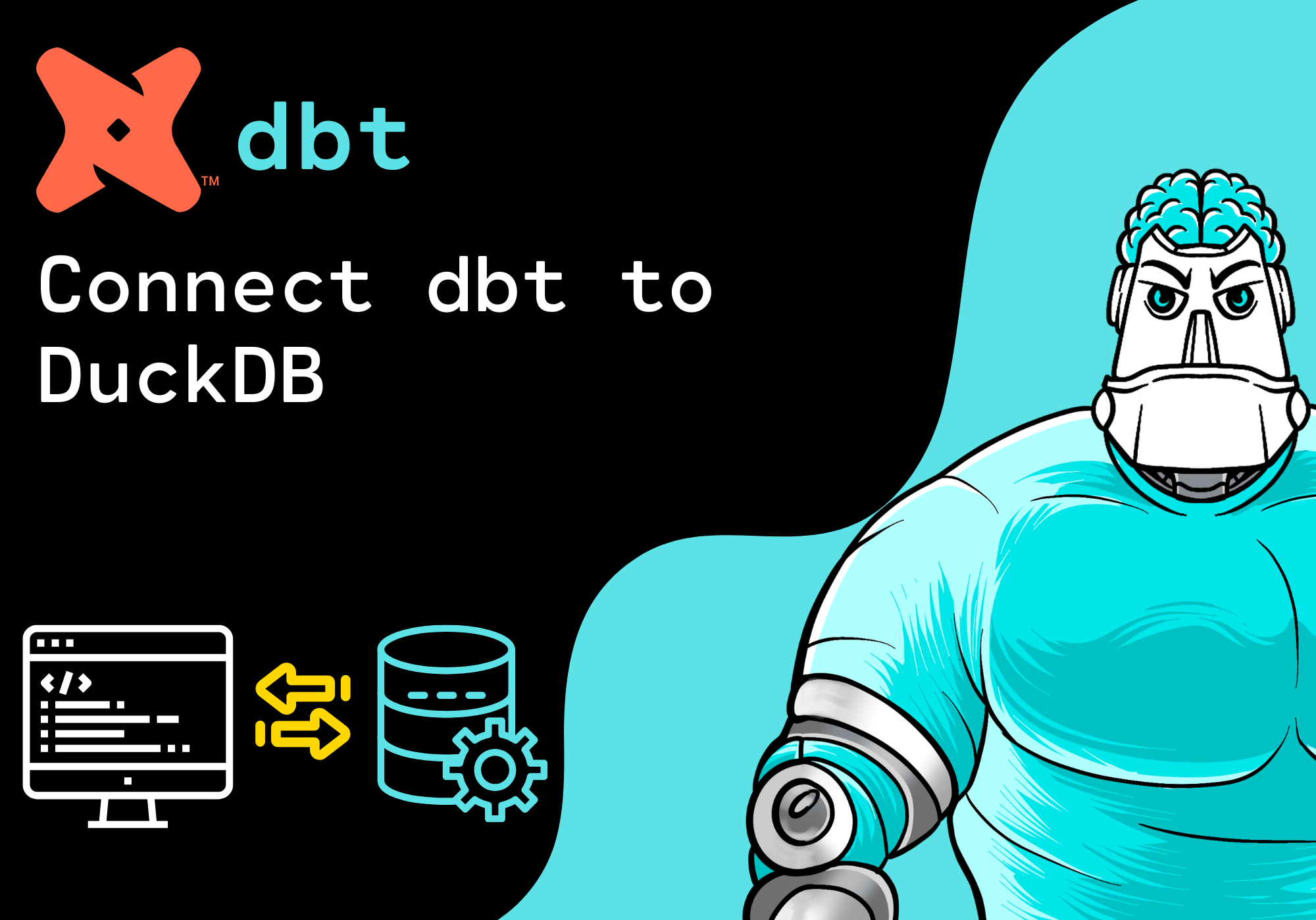Connect dbt to DuckDB: A Step-by-Step Guide